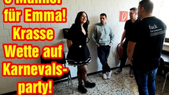 3 Männer für EMMA! Krasse Wette auf Karnevalsparty!