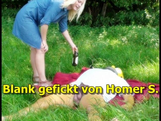 * Blank gefickt von Homer S. *