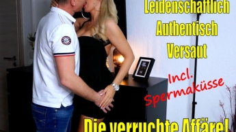 DIE VERRUCHTE AFFÄRE | Leidenschaftlicher Hardcore Sex incl. Hammer Spermaküssen…!
