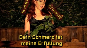 Deine Aufgabe ! Dein Schmerz ist meine Erfüllung