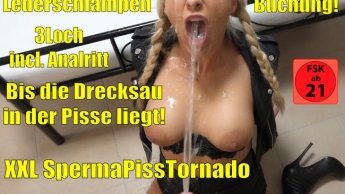 Die perverse Hardcore Lederschlampen Buchung | XXL SpermaPissTornado nach 3LochInferno!