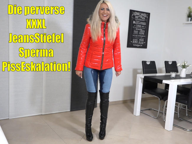 Die perverse XXXL Jeans Stiefel Sperma Piss Eskalation!