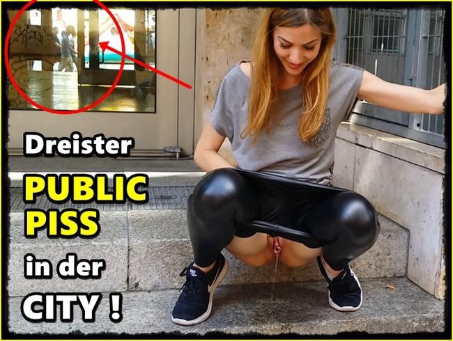 Dreister PUBLIC PISS mitten in der City!