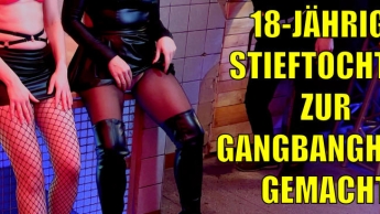 GERADE 18! STIEFTOCHTER zur GANGBANGHURE gemacht | Diese FICK-SPERMA-ORGIE wird sie NIE vergessen!