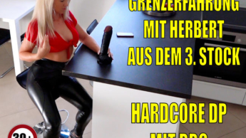 GRENZERFAHRUNG mit Herbert aus dem 3. Stock | HARDCORE DP mit BBC! 31 vs. 21 cm