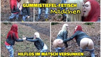 GUMMISTIEFEL Fetisch Mädchen – Tief im Matsch versunken