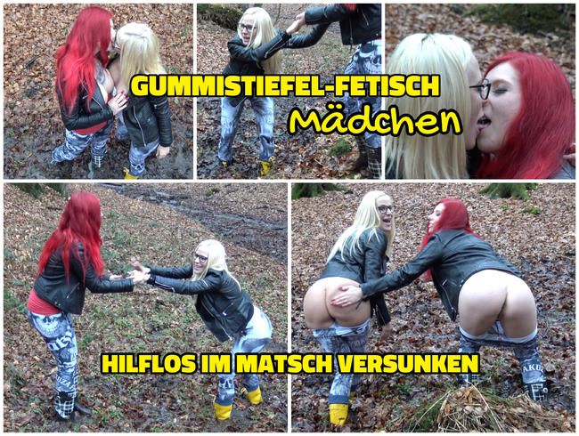 GUMMISTIEFEL Fetisch Mädchen – Tief im Matsch versunken