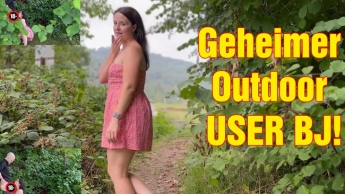 Geheimer Outdoor USER BJ!