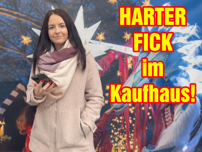 HARTER FICK im KAUFHAUS!