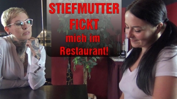 HEFTIG! STIEFMUTTER FICKT mich im Restaurant!