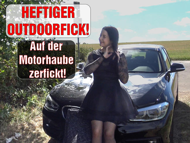 HEFTIGER OUTDOORFICK! Auf der Motorhaube zerfickt!