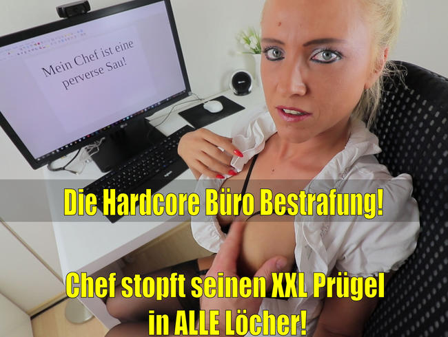 Hardcore Bestrafung! Chef stopft XXL Prügel in alle Löcher!