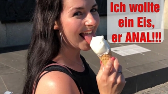 Krass! Ich wollte ein Eis, er ANAL!