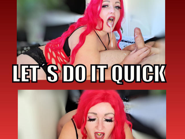 Let´s do it quick -Quickymelkung