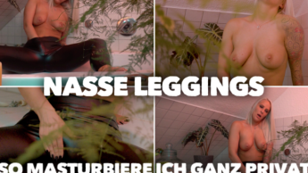 NASSE LEGGINGS | So masturbiere ich ganz privat