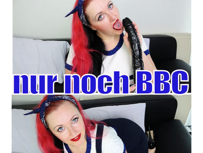 Nur noch BBC !