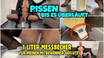 PISSEN bis es überläuft | 1 Liter Messbecher geflutet