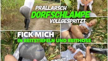 PRALLARSCH vollgespritzt | FICK MICH in Reitstiefeln und Reitleggings