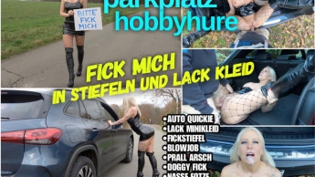 Parkplatz HOBBYHURE | FICK MICH in Stiefeln und Lack Kleid