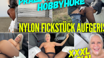 PrallArsch Hobbyhure zerfickt | NYLON FICKSTÜCK AUFGERISSEN