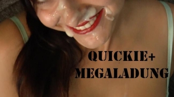 Quickie und Megaladung Uncut!!!