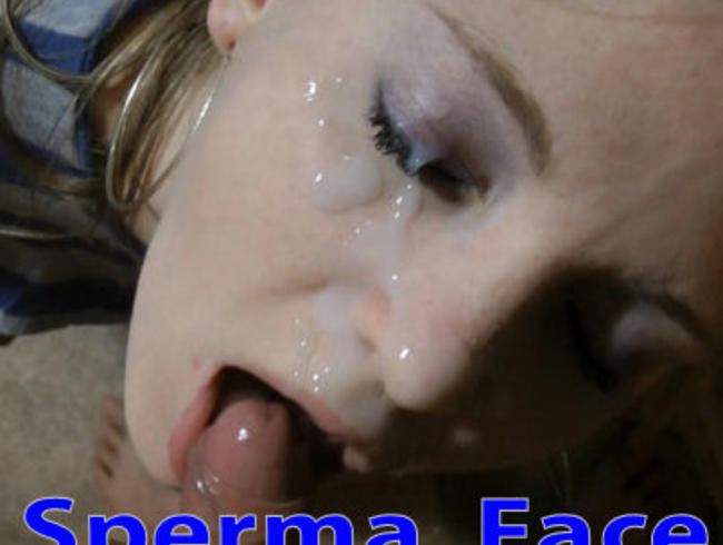 Sperma Face …meine Belohnung !