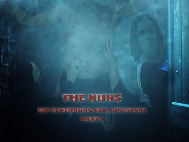 The Nun – Die Bekehrung der Jungfrau – Part.1/3