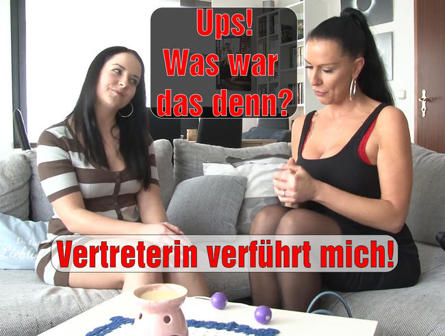 Ups! Was war das denn?! Vertreterin verführt mich!