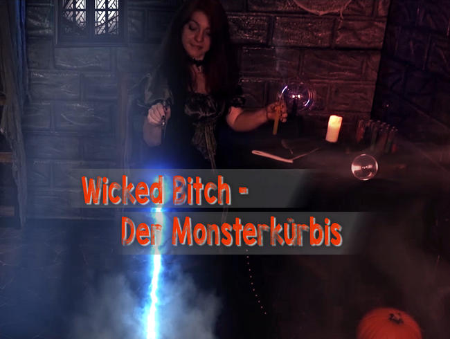 Wicked Bitch – Der Monsterkürbis