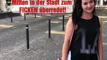 Zu DREIST!! Mitten in der Stadt zum FICKEN überredet!