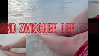 SAND ZWISCHEN DEN ZEHEN