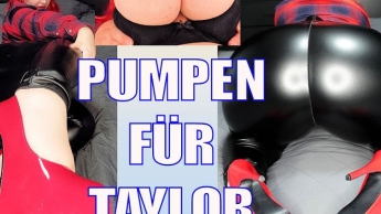 PUMPEN FÜR TAYLOR