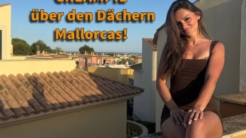 Creampie über den Dächern Mallorcas!