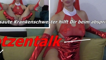 Fotzentalk! Krankenschwester Maria lässt Dich spritzen!