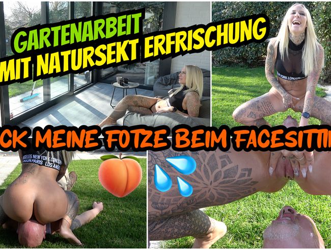 Leck meine Fotze beim FACESITTING | Gartenarbeit mit NATURSEKT Erfrischung