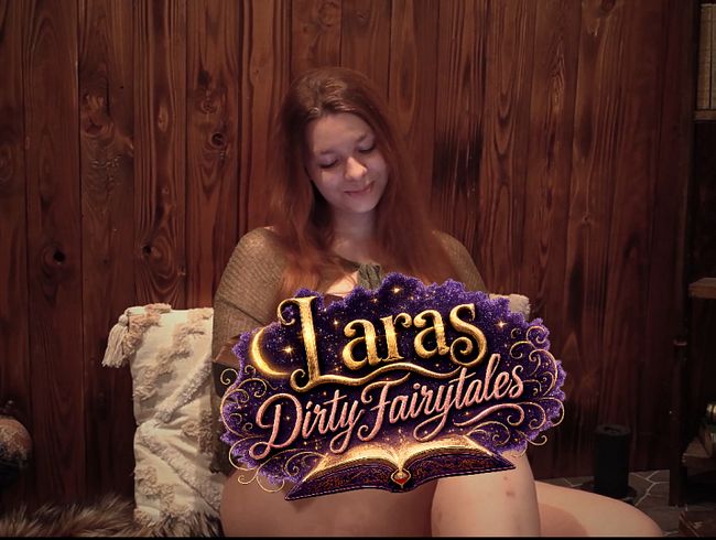 Laras DirtyFairytales Folge 1 – Der geheime Verführer (Part 1)