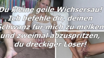 Du kleine geile Wichsersau! + Bonus Video
